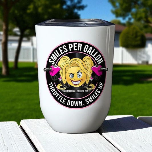 Smiles Per Gallon Women’s Wine Glass